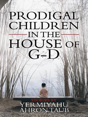 cover image of Prodigal Children in the House of G-d